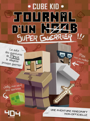 cover image of Journal d'un Noob (super guerrier) Tome 2 Minecraft--Roman junior illustré--Dès 8 ans
